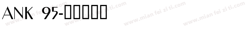 ANK 95字体转换